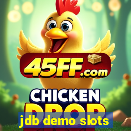 jdb demo slots